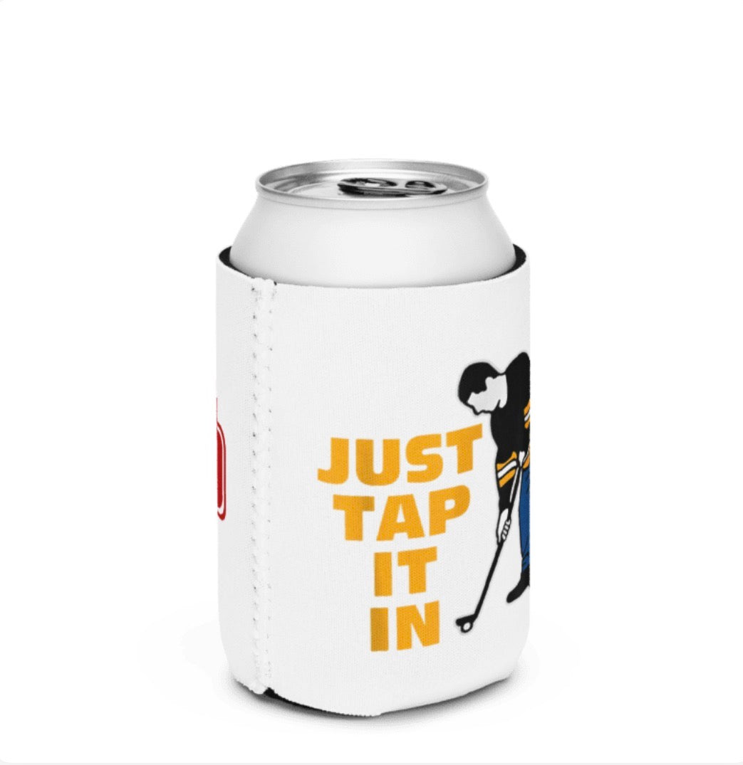 Just Tap It In Koozie