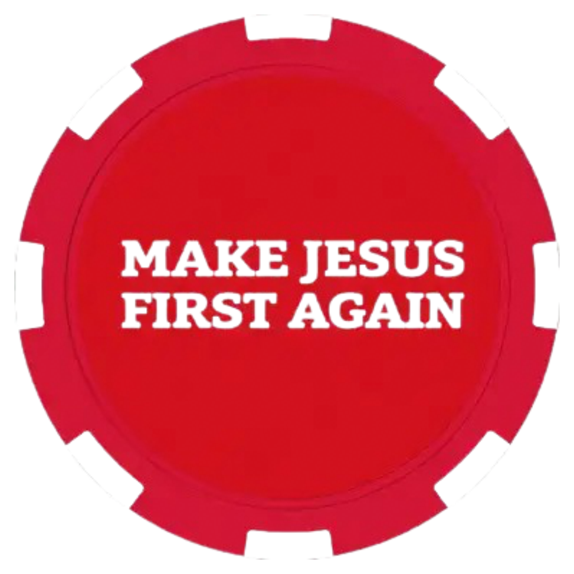 Make Jesus First Again Ballmarker
